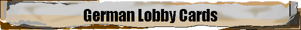 German Lobby Cards